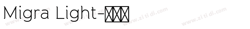 Migra Light字体转换